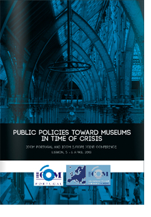Actas da Conferncia "Public Policies toward museums in times of crisis"